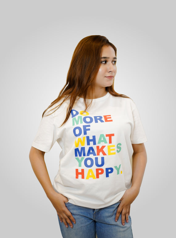 Do More of What Makes You Happy - Tee